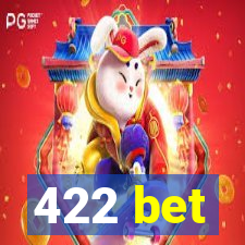 422 bet